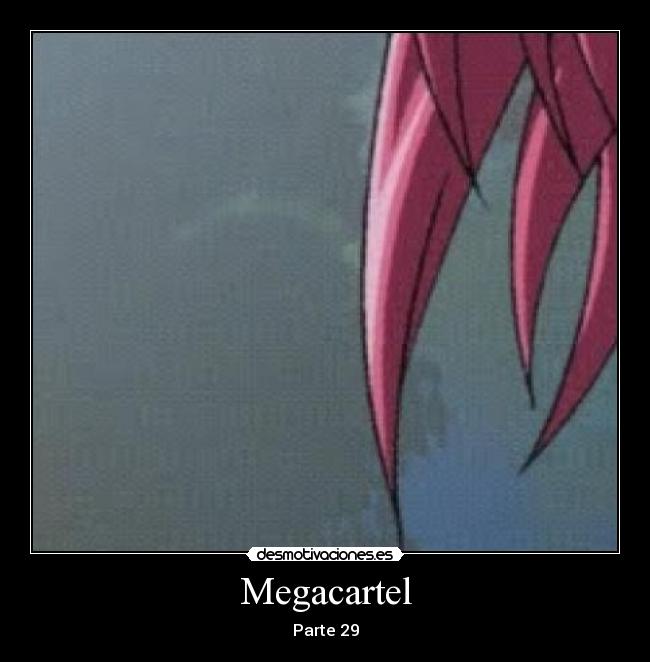 Megacartel - Parte 29