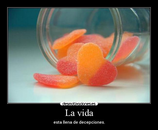 La vida -