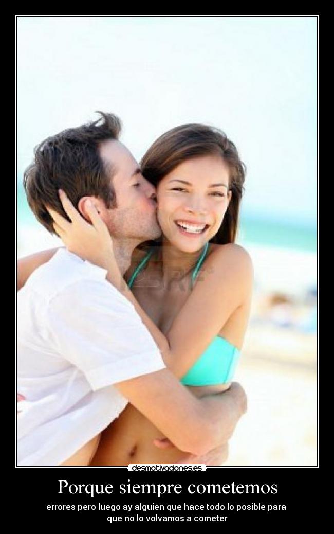 Porque siempre cometemos - 