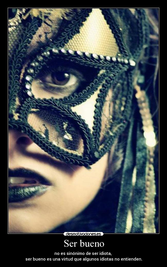 Ser bueno -