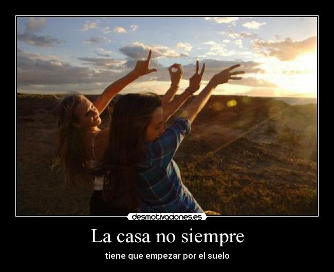 La casa no siempre - 