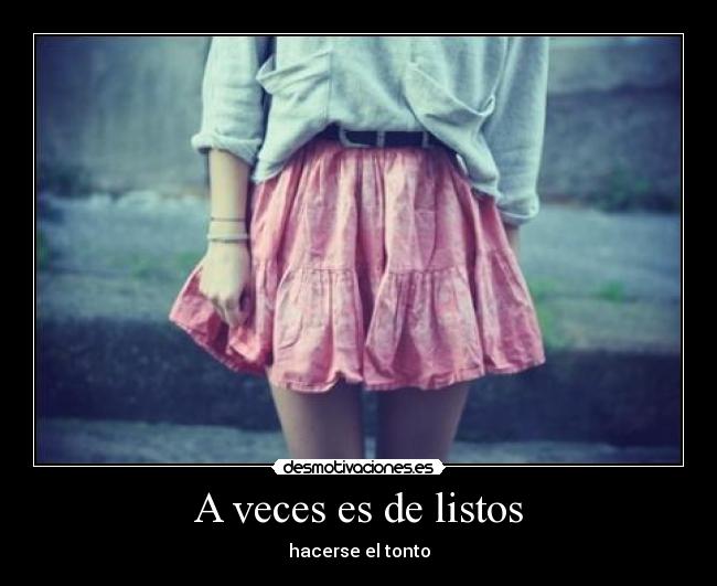 A veces es de listos - 