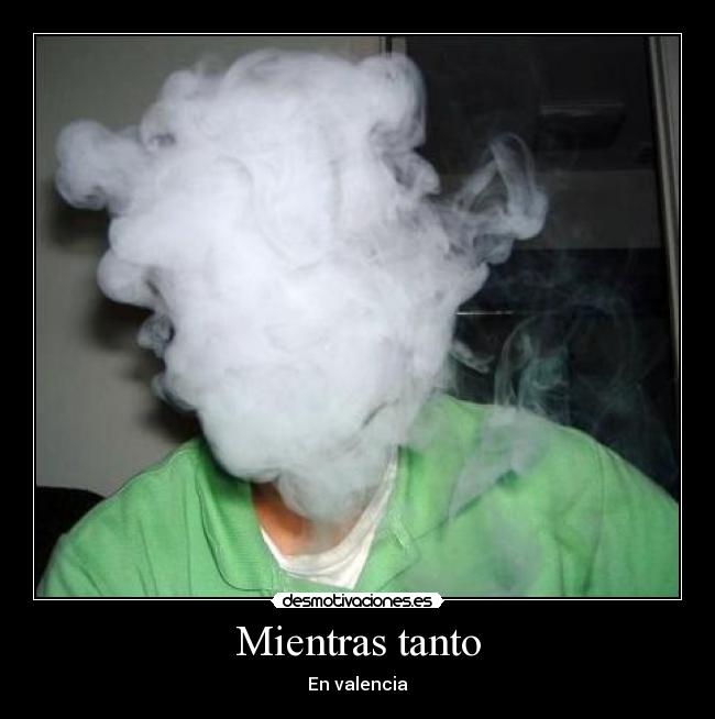 Mientras tanto - En valencia