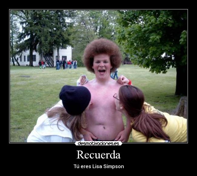 Recuerda - Tú eres Lisa Simpson