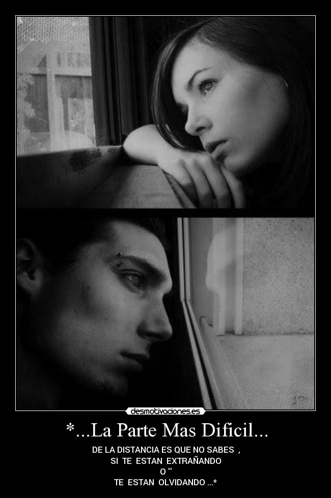 *...La Parte Mas Dificil... -