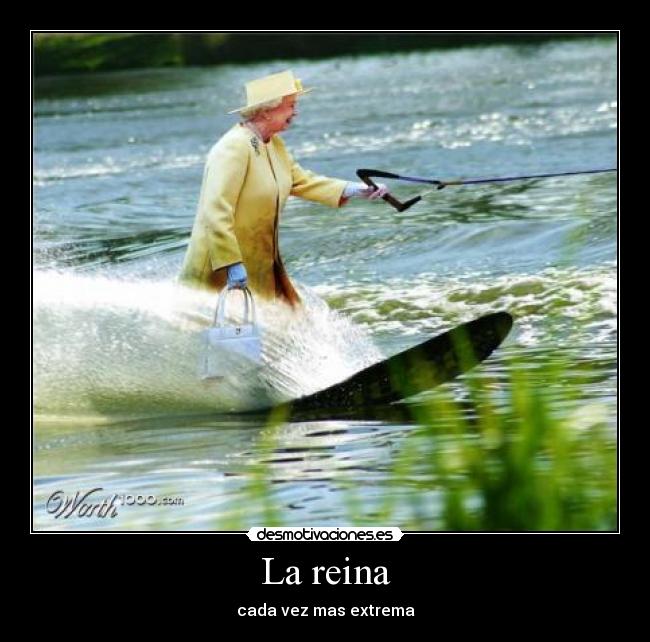 La reina -