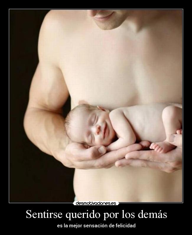 Sentirse querido por los demás - es la mejor sensación de felicidad