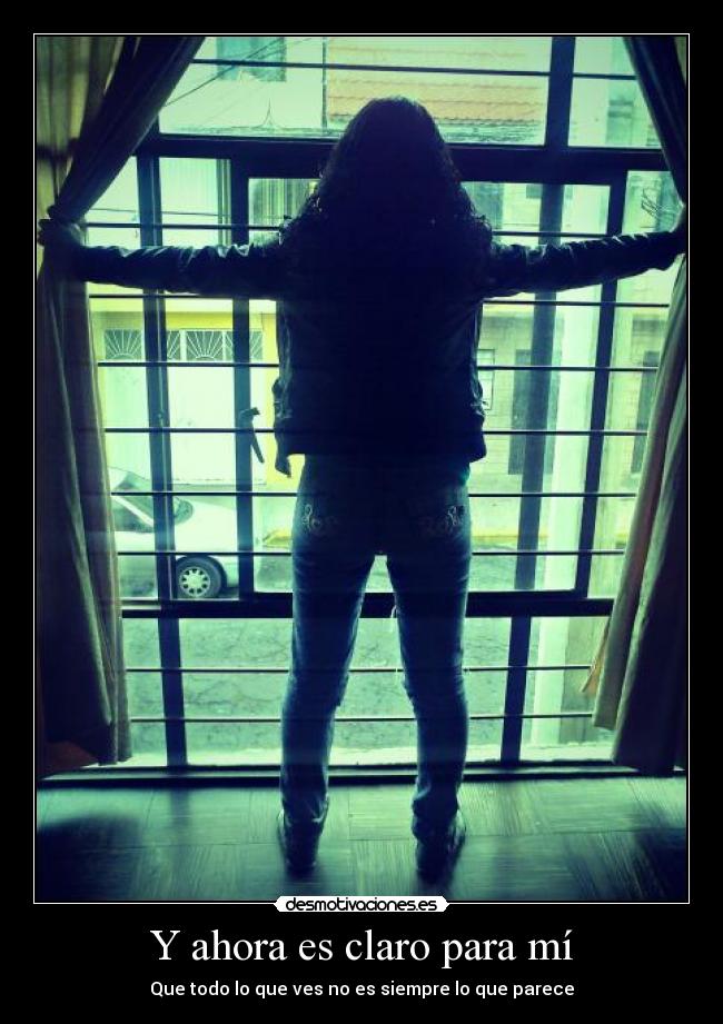 Y ahora es claro para mí - 