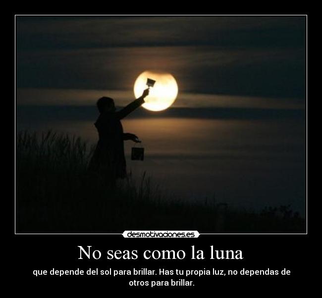 No seas como la luna - 