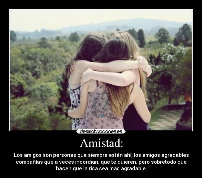 Amistad: -