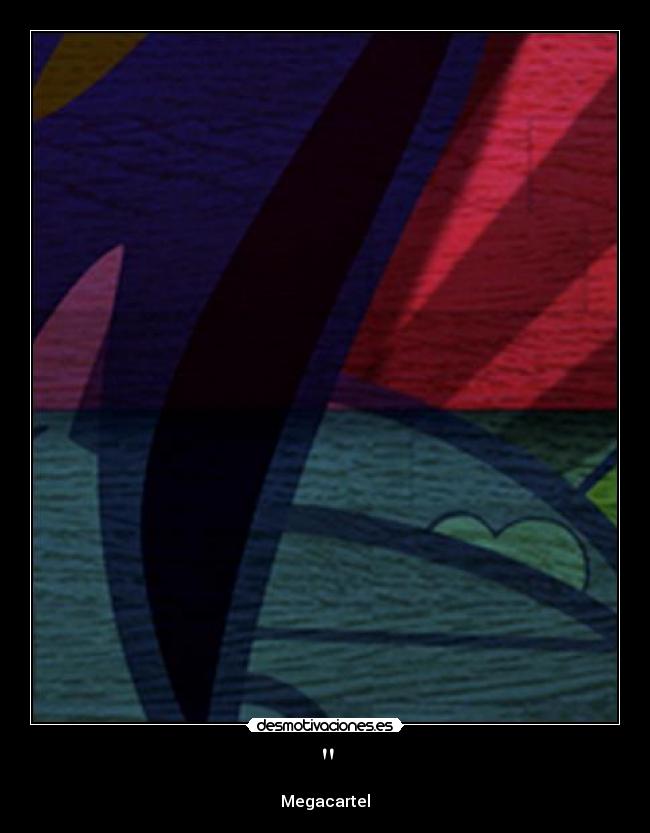 - Megacartel