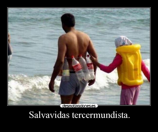 Salvavidas tercermundista. -