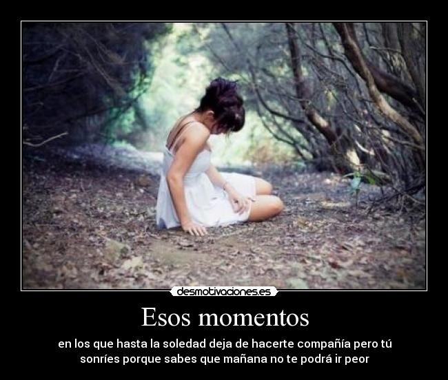 Esos momentos -