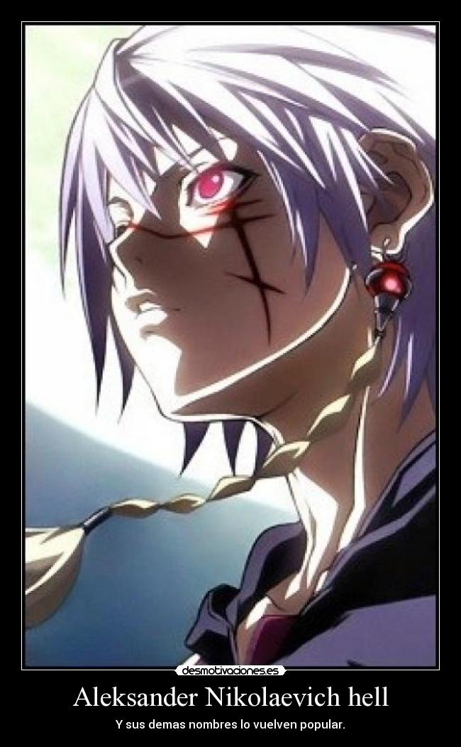 Aleksander Nikolaevich hell - Y sus demas nombres lo vuelven popular.