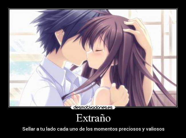 carteles anime amor beso extrano precioso valioso desmotivaciones