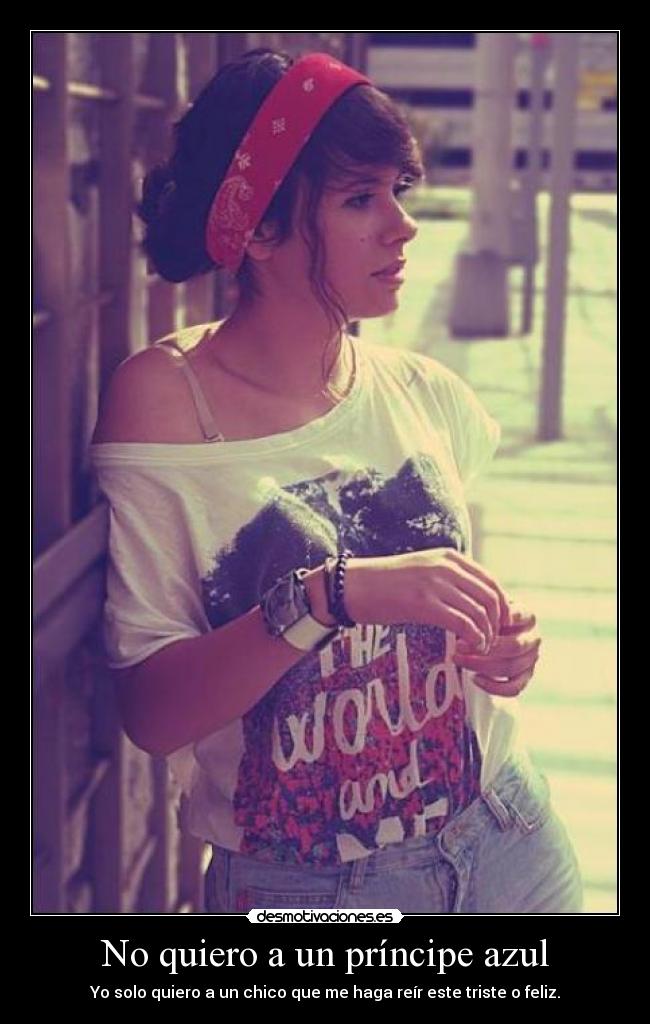 No quiero a un príncipe azul - 