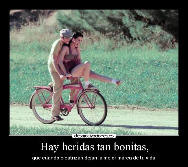 Hay heridas tan bonitas, - 