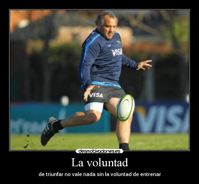 La voluntad - de triunfar no vale nada sin la voluntad de entrenar