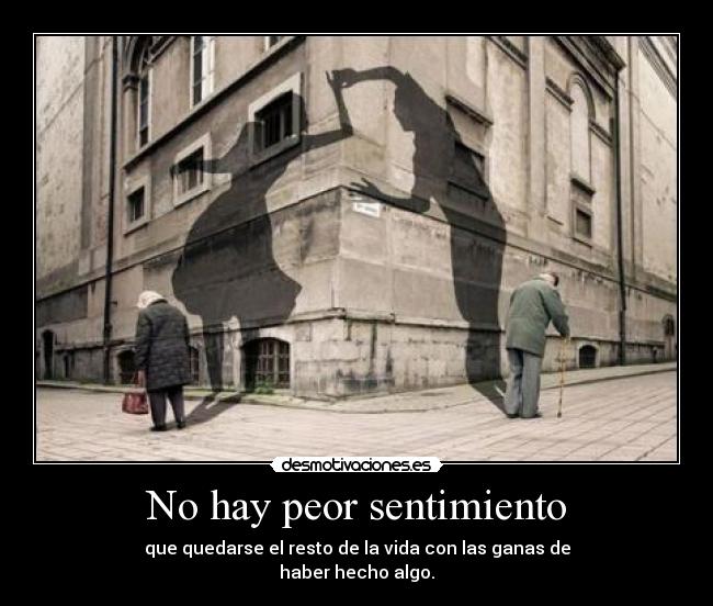 No hay peor sentimiento - 
