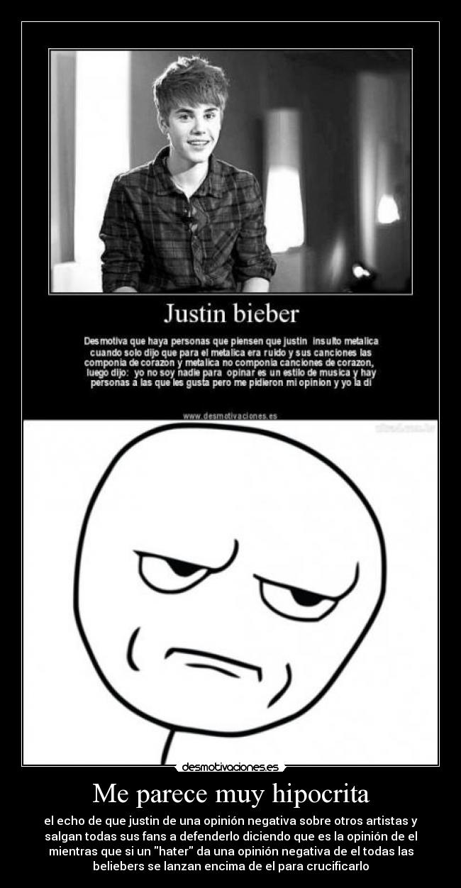 Me parece muy hipocrita - 