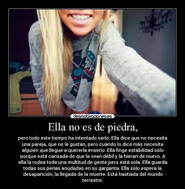 Ella no es de piedra, - 