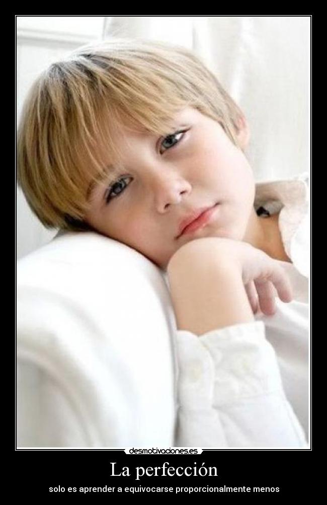 La perfección -