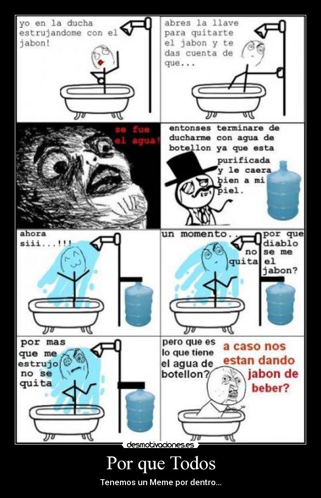 Por que Todos - Tenemos un Meme por dentro...