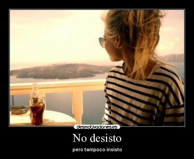 No desisto - 