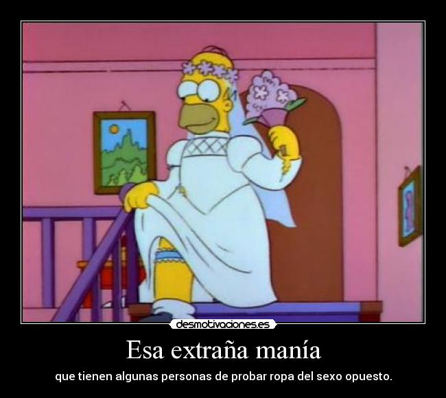 Esa extraña manía -