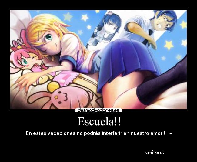 carteles escuela otaku amor escuela desmotivaciones