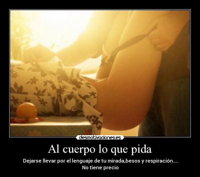 Al cuerpo lo que pida - 
