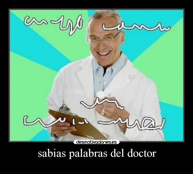 sabias palabras del doctor -
