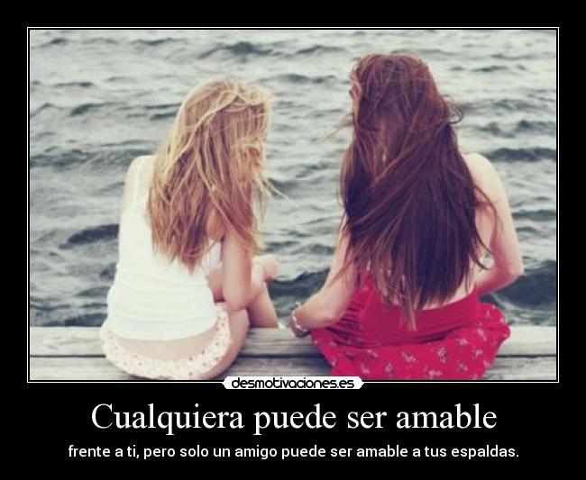 Cualquiera puede ser amable - 