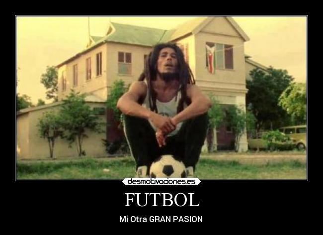 carteles futbol this reggae desmotivaciones