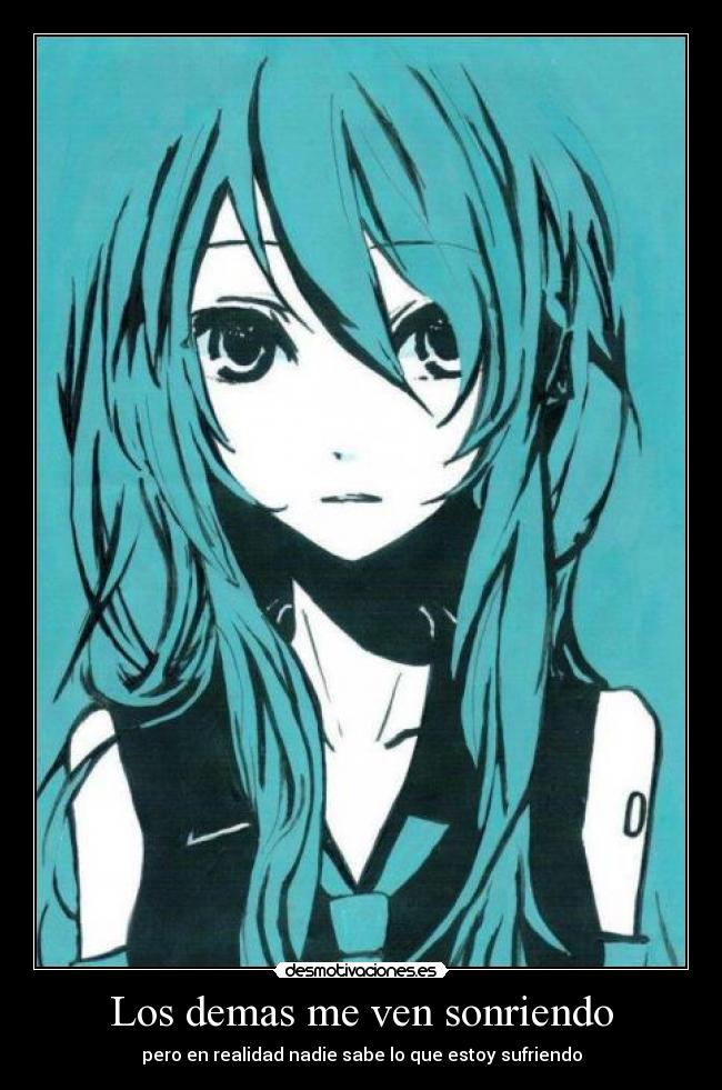 Los demas me ven sonriendo -