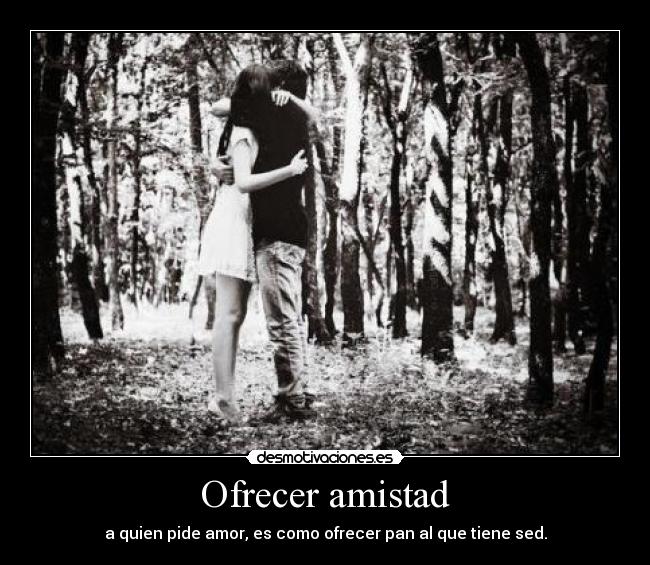 Ofrecer amistad -
