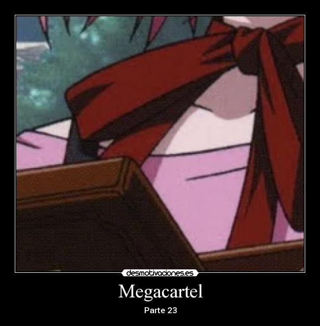 Megacartel - Parte 23