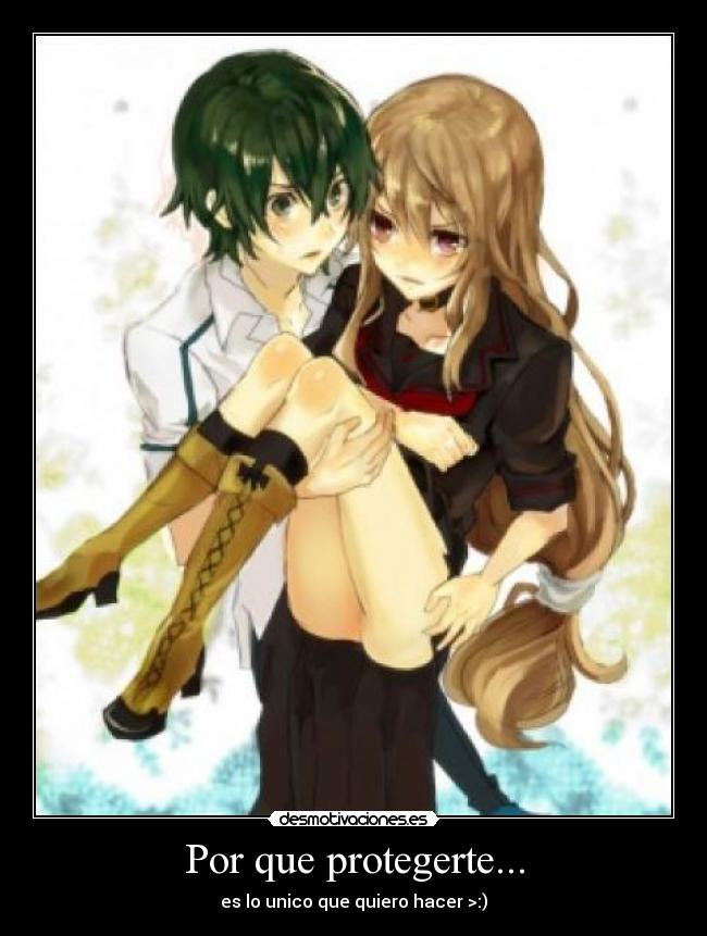 Por que protegerte... -