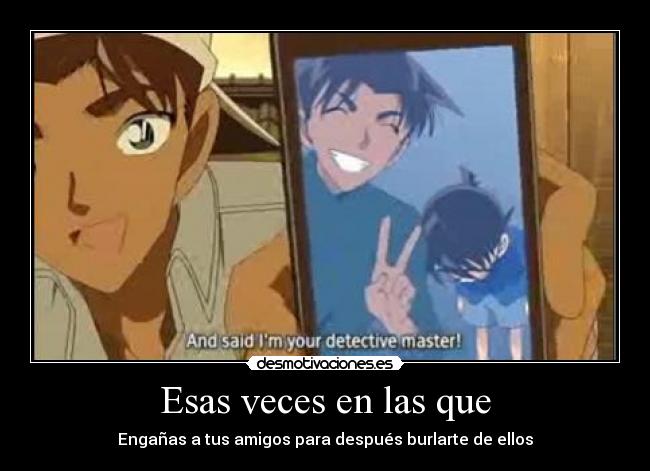 carteles klanotaku anime detective conan desmotivaciones