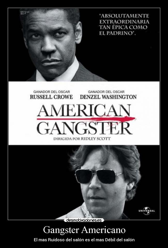 carteles american gangster desmotivaciones
