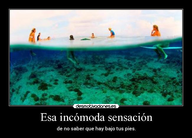 Esa incómoda sensación -