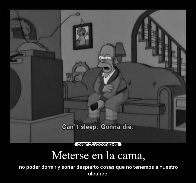 Meterse en la cama, -