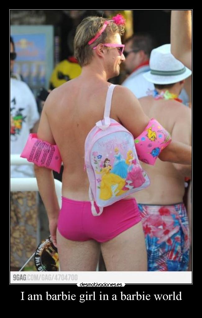 I am barbie girl in a barbie world - 