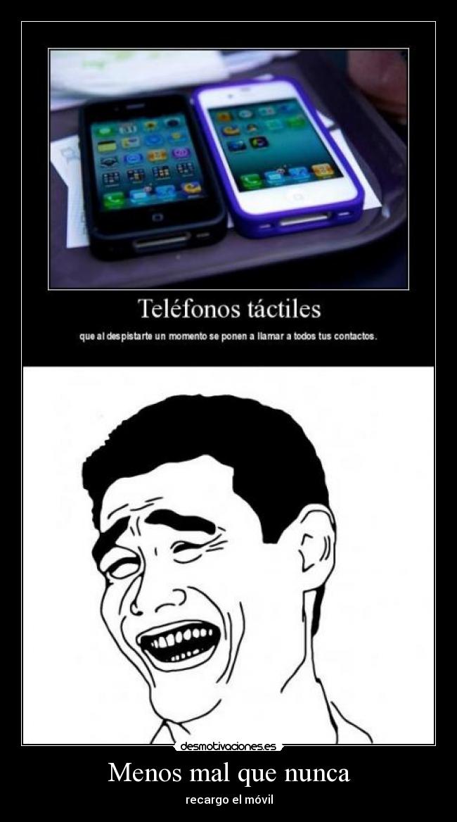 Menos mal que nunca - recargo el móvil