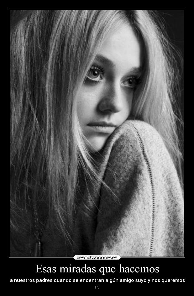 Esas miradas que hacemos -
