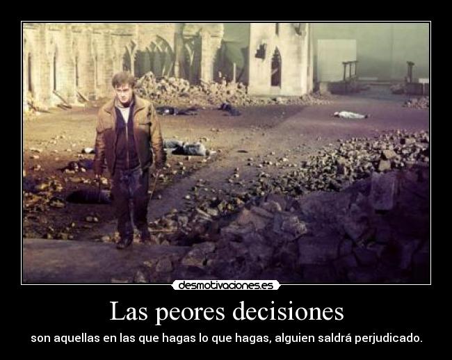 Las peores decisiones - 