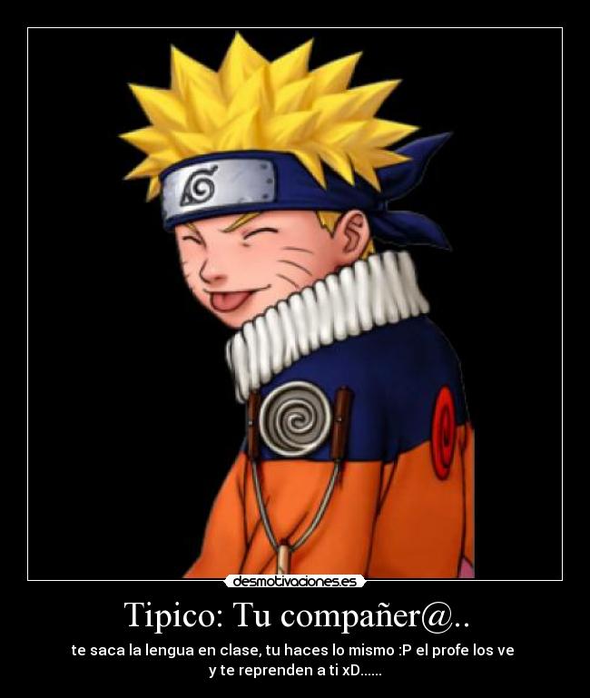 Tipico: Tu compañer@.. -