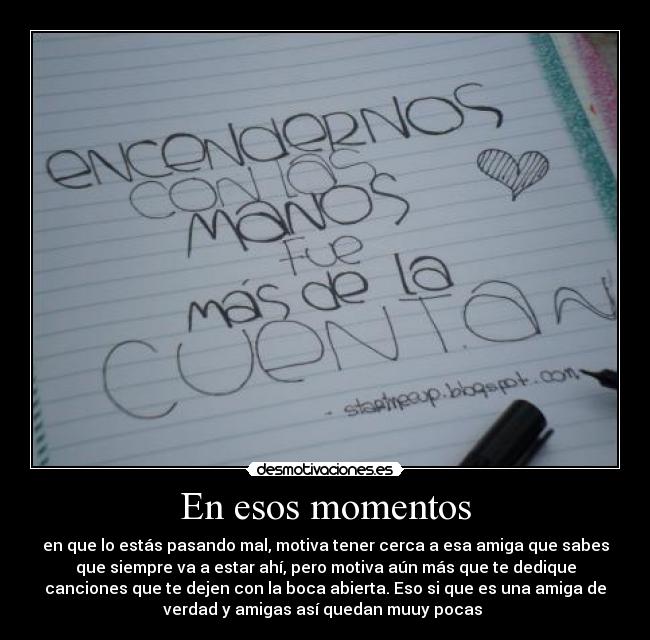 En esos momentos -