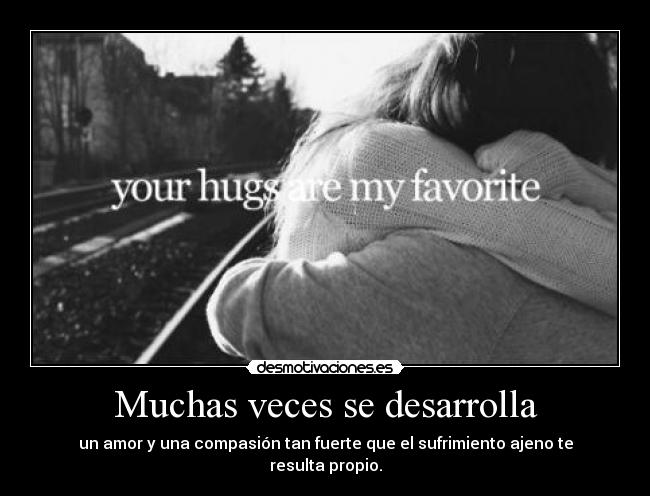 Muchas veces se desarrolla -