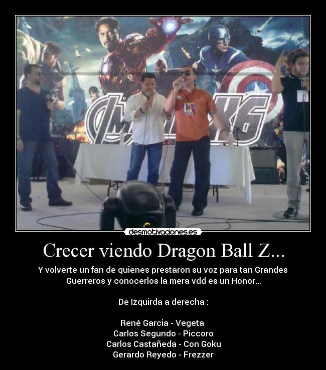Crecer viendo Dragon Ball Z... - 